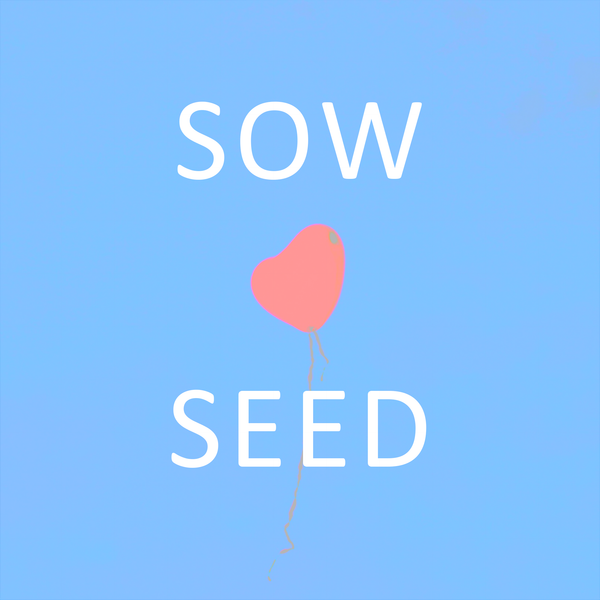 Sow a Seed