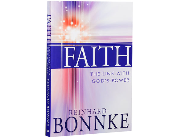 Faith - The Link with God's Power: