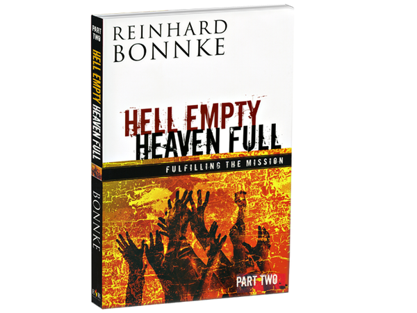 Hell Empty Heaven Full: Part 2 - Fulfilling the Mission (Hard Cover Book)
