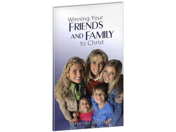 Winning Your Friends and Family to Christ (Booklet)